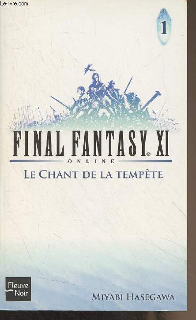Final Fantasy XI - 1 - Le chant de la tempte
