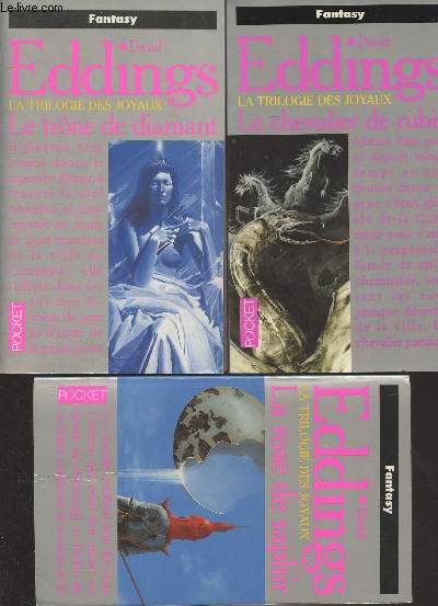 La trilogie des Joyaux - 1. Le trne de diamant - 2. Le chevalier de rubis - 3. La rose de saphir - 