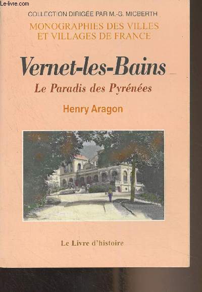 Vernet-les-Bains, le paradis des Pyrnes - 
