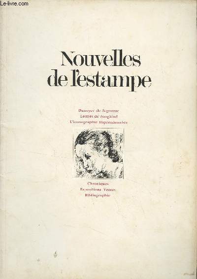 Nouvelles de l'Esptampe, revue du comit national de la gravure franaise - N18 Nov. dc. 1974 - Hommage  Dunoyer de Segonzac - Lettres indites de J.-B. Jongking - L'imagerie populaire et l'iconographie impressionniste - Pierre Dmitrienko - Grgoire V