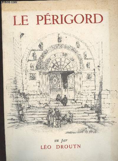 Le Prigord vu par Lo Drouyn