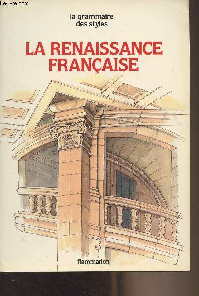 La Renaissance franaise - 