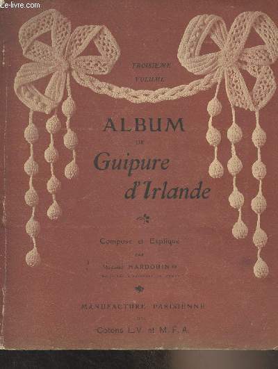 Album de Guipure d'Irlande - Troisime volume