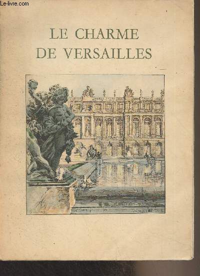 Le charme de Versailles