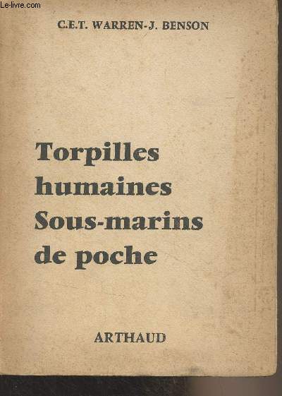 Torpilles humaines, sous-marins de poche - 