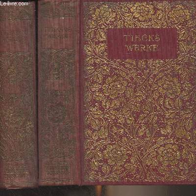 Tiecks Werke - 6 tomes en 2 volumes - 