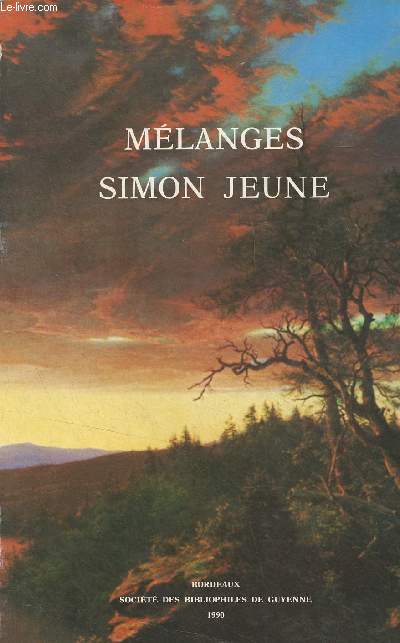 Mlanges de littrature compare et de littrature franaise offerts  Simon Jeune