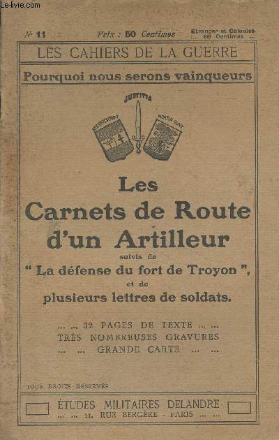 Les cahiers de la guerre - N11 - Les carnets de route d'un artilleur, suivis de 