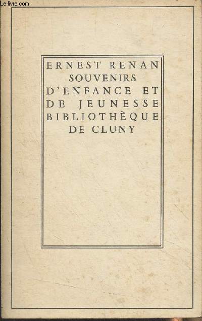 Souvenirs d'enfance et de jeunesse - 