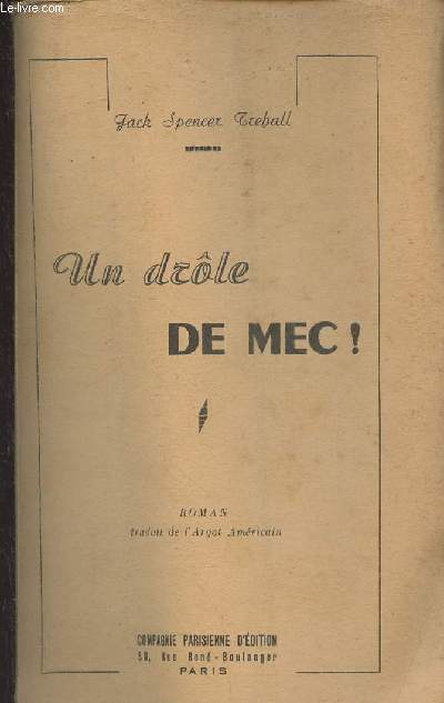 Un drle de mec !