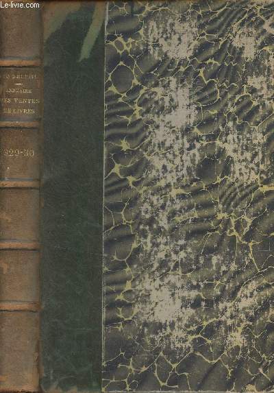 Annuaire des ventes de livres, manuscrits, reliures armories - Guide du bibliophile et du librairie - XIe anne, tous les prix des ventes d'Octobre 1929-Juillet 1930