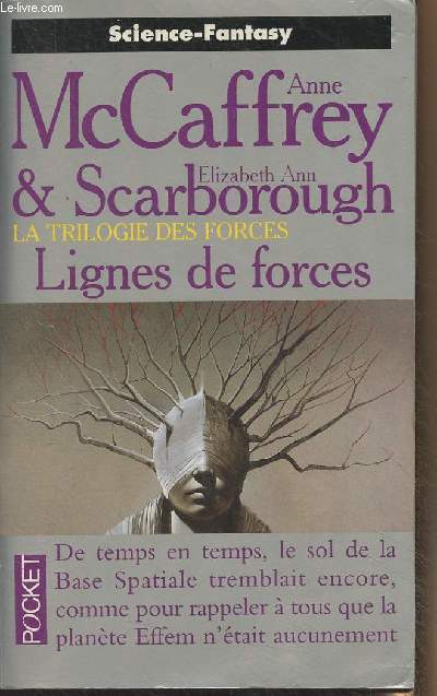 La trilogie des forces - Les lignes de forces - 