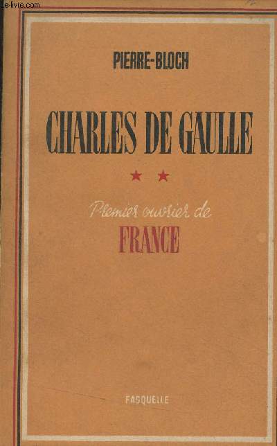 Charles de Gaulle - Premier ouvrier de France