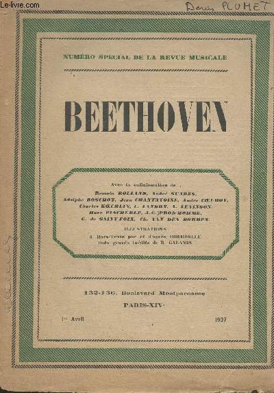 La revue musicale - Tome III n6 1er avril 1927, 8e anne - numro spcial : Beethoven - Action de grces  Beethoven - Notre Beethoven - Une nouvelle rvlation de la jeunesse de Beethoven - La fin de Beethoven - Un propagateur de Beethoven : Hector Berl