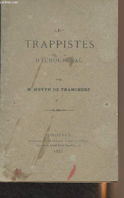Les trappistes d'Echourgnac