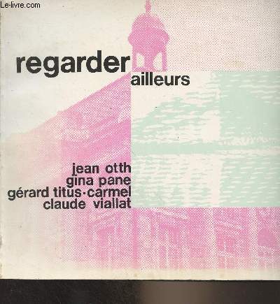 Regarder ailleurs, 5 mai-7 juillet 1973, palais de la bourse, Bordeaux XXIV mai musical
