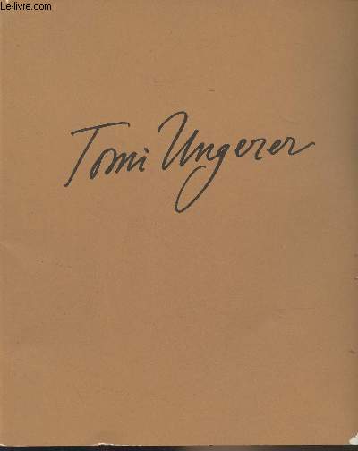 Ausstellung/Exposition/Exhibition : Tomi Ungerer