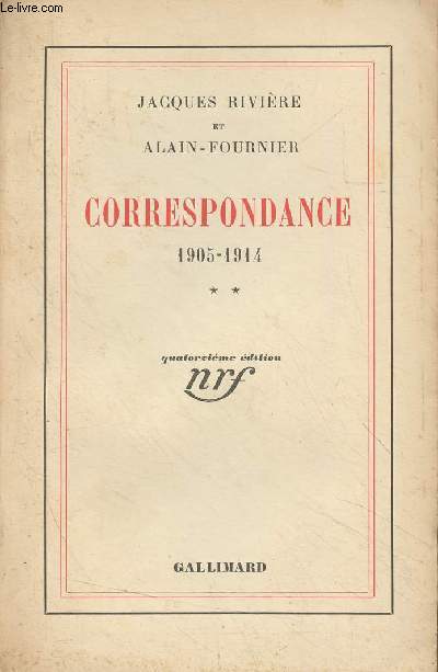 Correspondance - 1905-1914 - Tome 2 (14e dition)