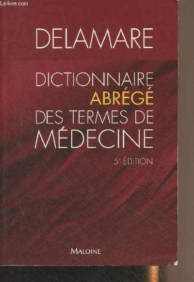 Dictionnaire abrg des termes de Mdecine (5e dition)