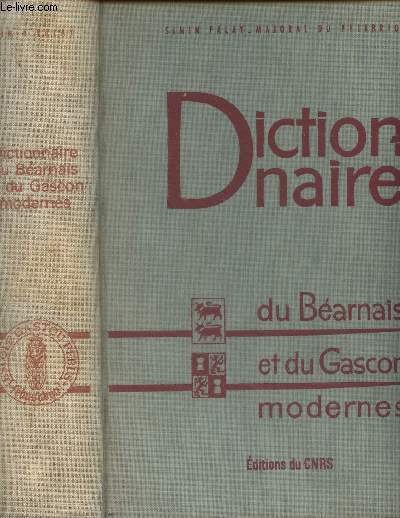 Dictionnaire du Barnais et du Gascon Modernes (Bassin Aquitain) - Bibliothque de l'Escole Gastou-Febus - 3e dition