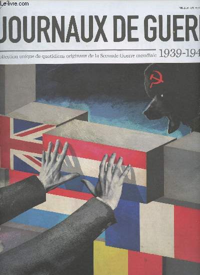 Les journaux de guerre 1939-1945 - n62 - 17 mars 1948 : le trait de Bruxelles, premire pierre de l'difice europen - Intense activit diplomatique : Europe : le grand bond en avant - Trait de Bruxelles, ou l'Europe perdue de vue - Premire organisati