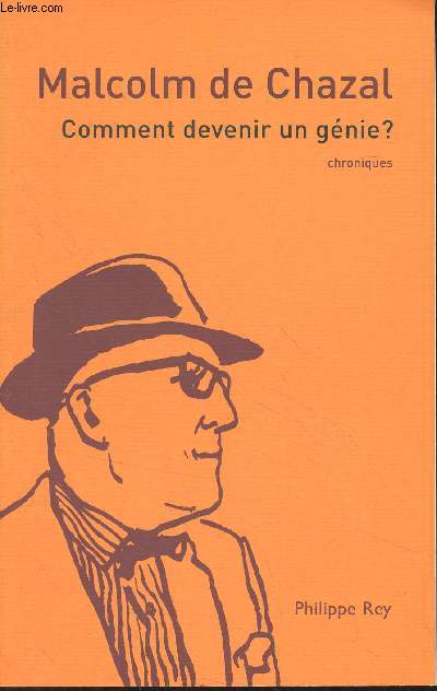 Comment devenir un gnie ? (Chroniques)