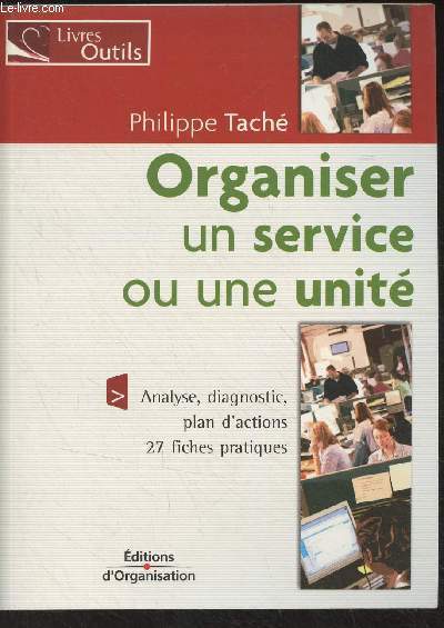 Organiser un service ou une unit - 