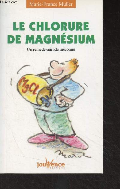 Le chlorure de magnsium - Un remde-miracle mconnu - 