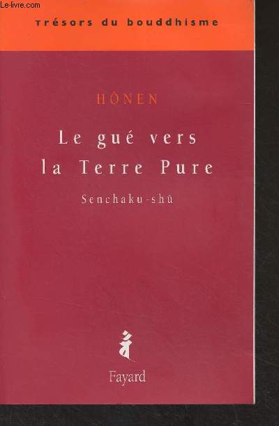 Le gu vers la Terre Pure - Senchaku-sh - 
