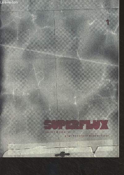Superflux, quand mme la psychanalyse aujourd'hui - N1 nov. 2006 - Parlando - Kurtag parle, ou le parlando chez Kurtag - Petfi et la langue hongroise - Max Graf et les femmes - Le soin que les femmes prennent de la musique - Les rrrrrusses - Notre base