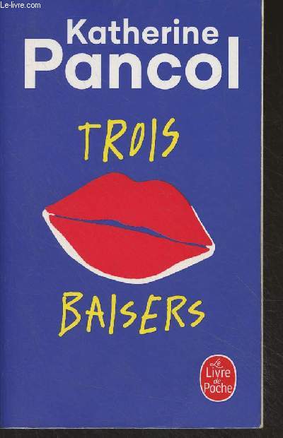 Trois baisers - 