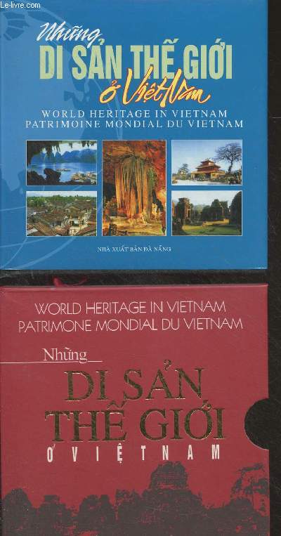 Di san the gioi, o Viet Nam - World Heritage in Vietnam - Patrimoine mondial du Vietnam