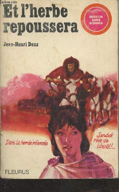 Et l'herbe repoussera - 