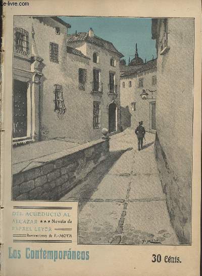 Los Contemporaneos, revista - 15 de julio de 1910, n81 - Del acueducto al Alcazar, novela de Rafael Leyda