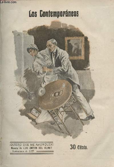 Los Contemporaneos, revista - 5 de julio de 1912, n184 - !Quiero que me ahorquen!, novela de Luis Anton del Olmet