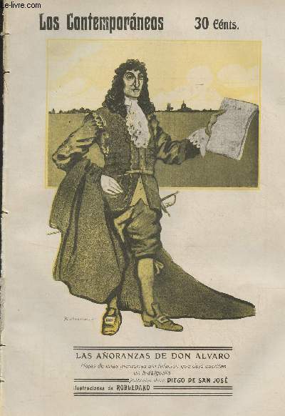 Los Contemporaneos, revista - 23 de agosto de 1912, n191 - Las anoranzas de Don Alvaro, Hojas de unas memorias sin hilacion que dejo escritas un hidalguillo, publicas ahora Diego de San Jos