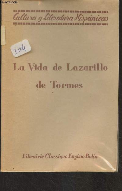 La vida de Lazarillo de Tormes y de sus fortunas y adversidades - 