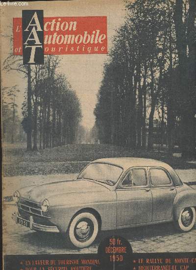 L'Action Automobile et Touristique - Dc. 1950 - En faveur du tourisme mondial - Pour la scurit routire - Description de la 