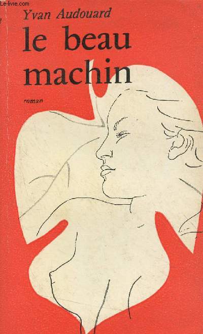 Le beau machin - 