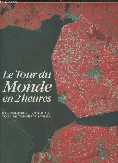 Le Tour du Monde en 2 heures