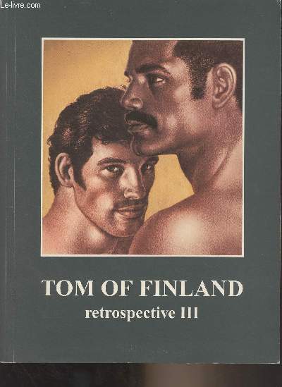 Tom of Finland, retrospective III