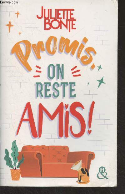 Promis on reste amis !