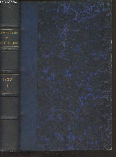 Gyncologie et obsttrique, revue mensuelle - Tome XIII - Janv.Juin 1926 - A propos de l'action biologique du corps jaune - A propos d'un fibro-myome hmolytique de l'utrus - Recherches sur le rle de la coagulabilit sanguine dans la production des phl