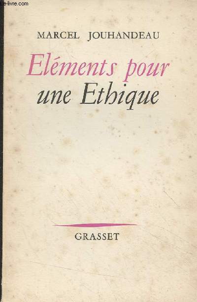 Elments pour une Ethique