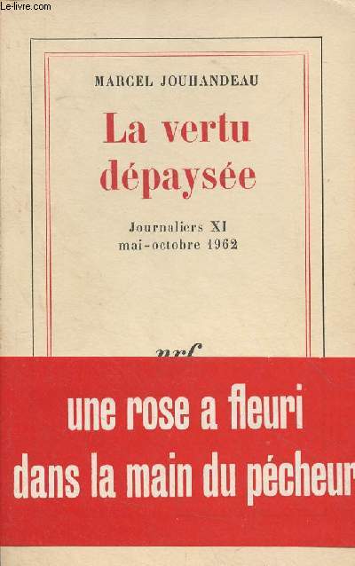 La vertu dpayse, Journaliers XI - mai-octobre 1962