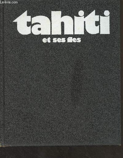 Tahiti et ses les