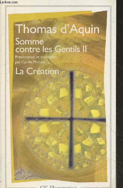 Somme contre les Gentils - II. La Cration - 