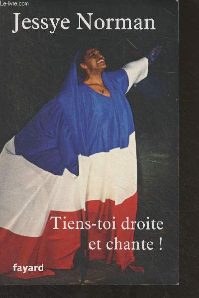 Tiens-toi droite et chante !