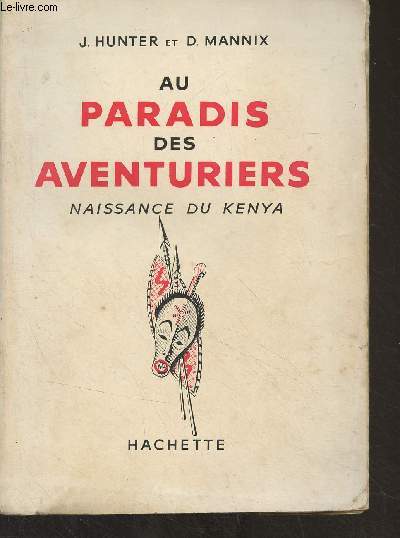 Au paradis des aventuriers, naissance du Kenya
