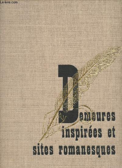 Demeures inspires et sites romanesques - Tome II